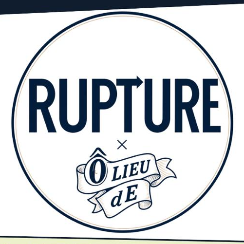 Rupture x o lieu de